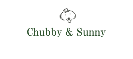 Chubby＆Sunny